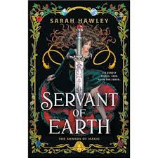 Servant of Earth - Sarah Hawley