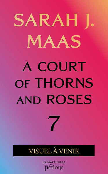 ACOTAR T7, Un Palais de Mélodie Oubliée