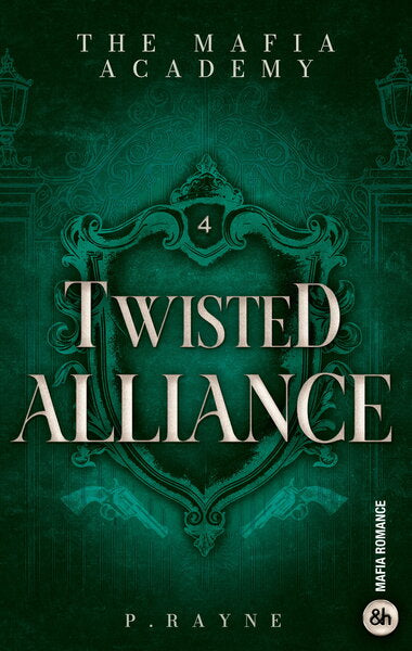 Twisted Alliance - The Mafia Academy #4