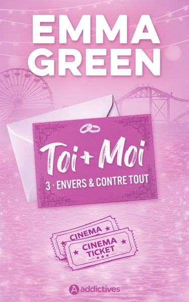 Toi + Moi, Tome 03 : Envers et contre tout - Nouvelle édition - La suite du film Prime