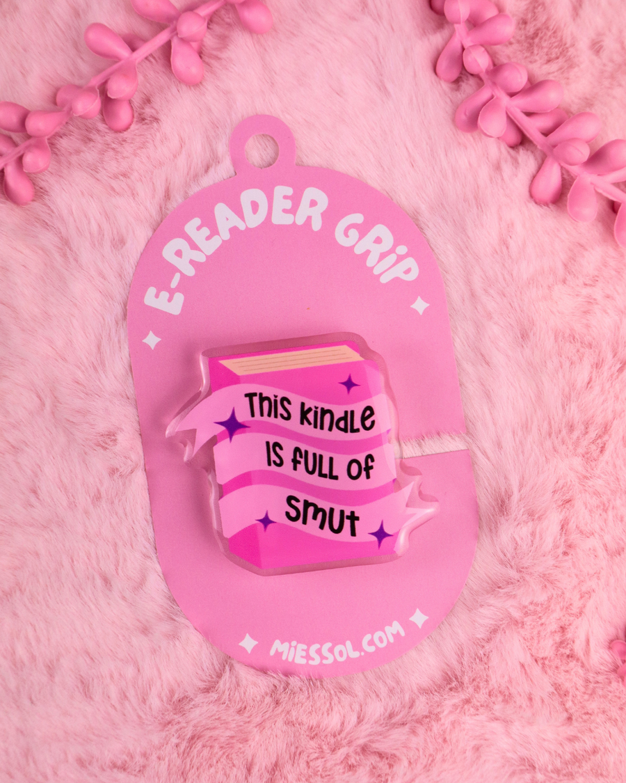 Grip liseuse « This kindle is full of smut »
