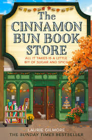 The Cinnamon Bun Book Store (Dream Harbor Book 2) - Laurie Gilmore