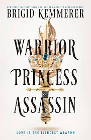 Warrior Princess Assassin - Brigid Kemmerer