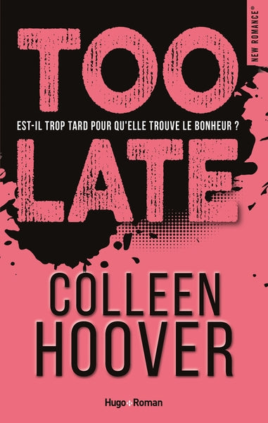 Too late - Edition française