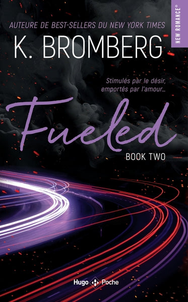 Driven Tome 02 - Fueled - Nouvelle Edition