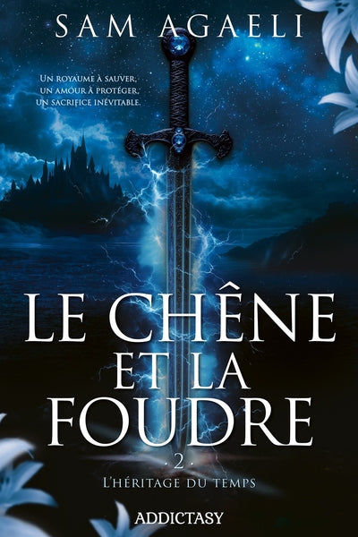 Le Chêne et la Foudre, Tome 02 : L'Héritage du temps