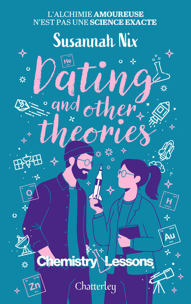 Chemistry lessons - Tome 2 Dating and Other Theories