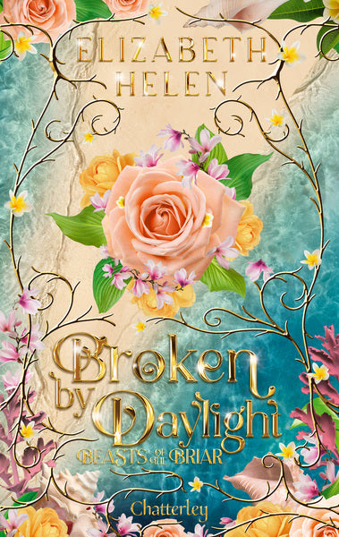 Beasts of the Briar - Tome 4 Broken by Daylight - édition brochée