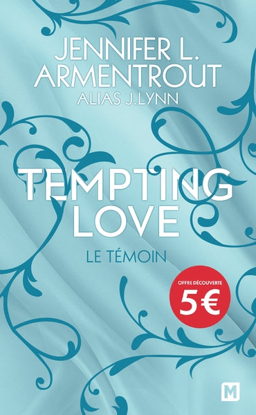 Tempting Love, T1 : Le Témoin