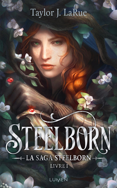 La Saga Steelborn - Tome 1 Steelborn