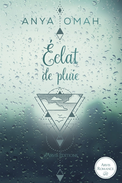 Éclat de Pluie - La Trilogie des Tempêtes Tome 1