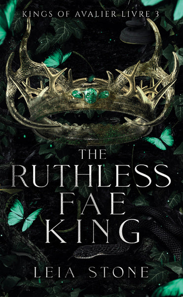 Kings of Avalier - Tome 3 : The Ruthless Fae King