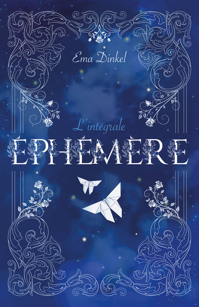 Éphémère - L'intégrale collector avec bonus