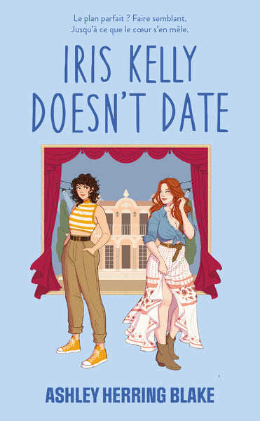 Iris Kelly doesn't date, Bright Falls - tome 3 (Édition Française)