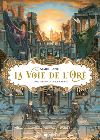 La Voie de l'Oré Tome 3