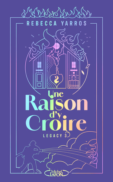 Legacy - Tome 3 Une raison d'y croire