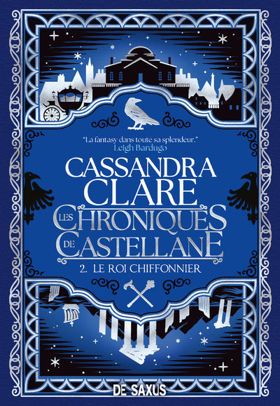 Les Chroniques de Castellane - Tome 02 Le Roi Chiffonnier (broché)