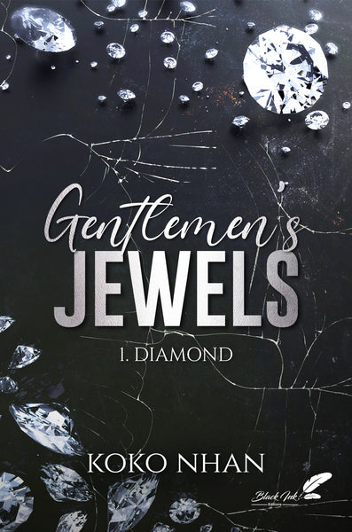Gentlemen´s jewels : 1. diamond (nouvelle édition)
