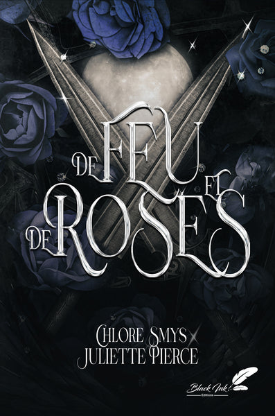 DE FEU ET DE ROSES