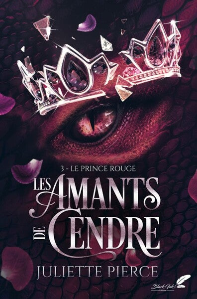 Les amants de cendre - t.3 : le prince rouge