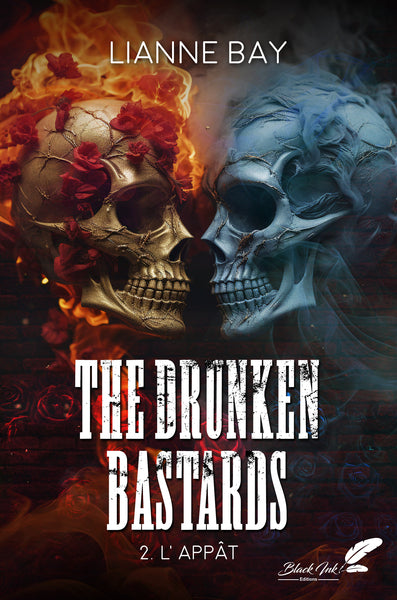 Drunken bastards : 2. l´appât