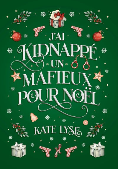 J'ai kidnappé un mafieux pour Noël