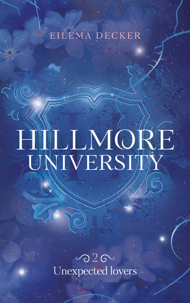 Hillmore University - tome 2 - Unexpected lovers