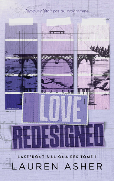Love Redesigned - Lakefront Billionaires Tome 1