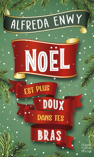 Noël est plus doux dans tes bras