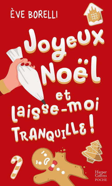 Joyeux Noël et laisse-moi tranquille !