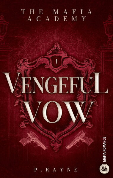 Vengeful Vow - The Mafia Academy #1