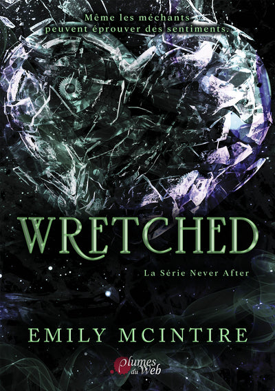 Wretched - La série never after