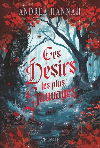 CES DESIRS LES PLUS SAUVAGES