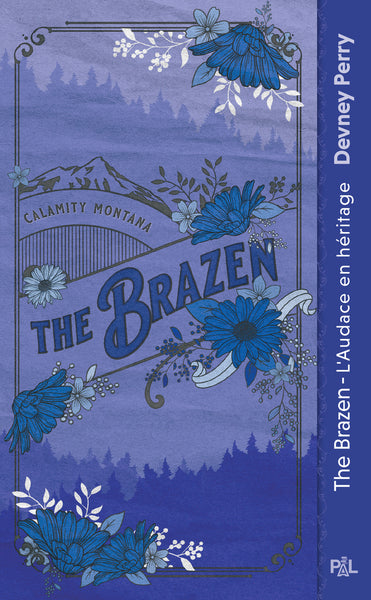 Calamity Montana - Tome 03 The Brazen - L'audace en héritage