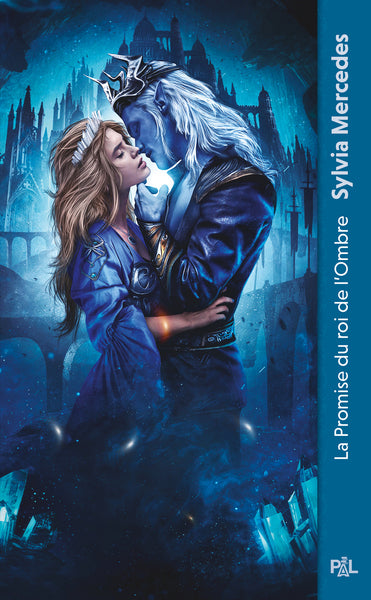 La Promise du roi de l'ombre - Tome 01