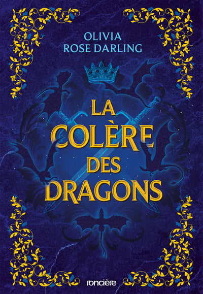 La Reine du feu - Livre 02 La Colère des dragons (broché)