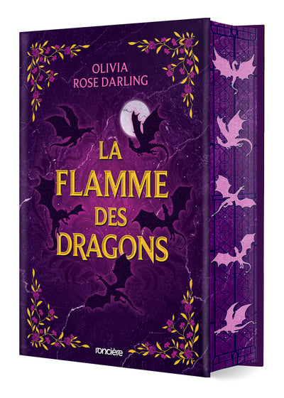 La Flamme des dragons - Livre 01 La Reine du feu (relié collector)