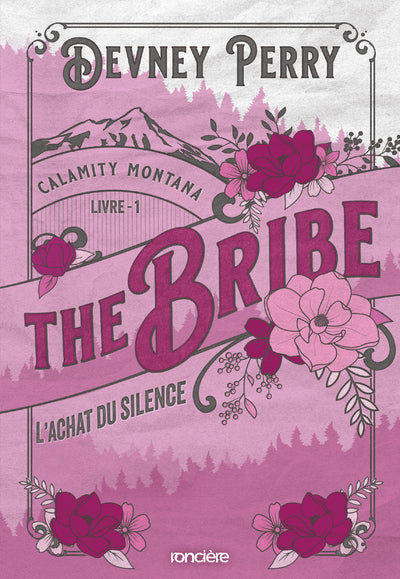Calamity Montana - Tome 01 The Bribe - L'Achat du silence (broché)