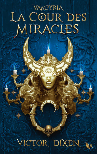 La Cour des Miracles (Vampyria : le cycle de Jeanne) - 2