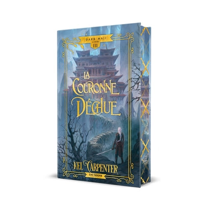 La Couronne déchue (Edition Relié)