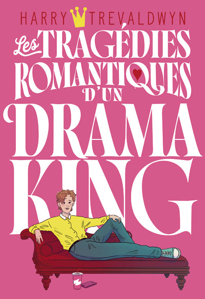 Les tragédies romantiques d'un drama king