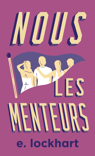 Nous les menteurs