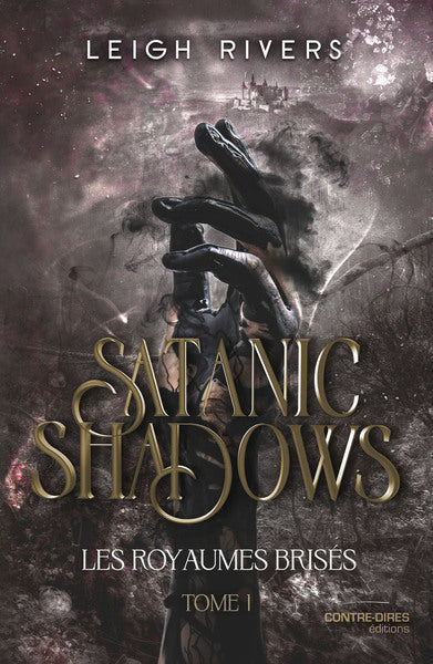 Satanic Shadows - Tome 01 Les royaumes brisés