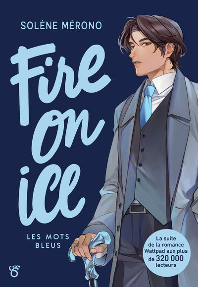Fire on Ice - Livre 2 Les mots bleus