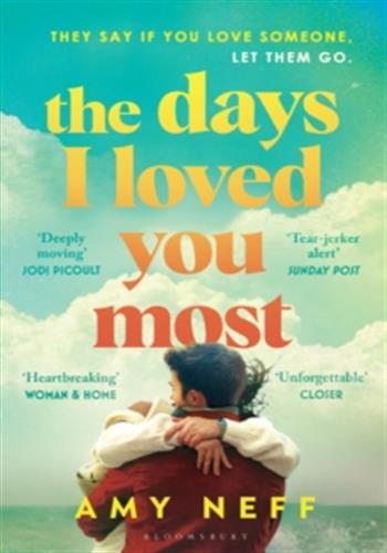 The days i loved you most