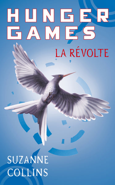Hunger Games - Tome 03 : La révolte