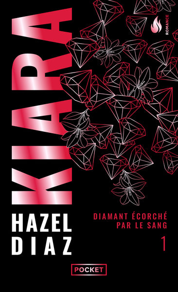 Kiara, diamant écorché par le sang - Tome 1