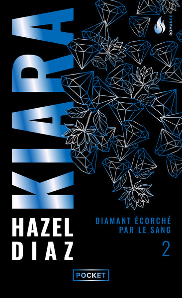 Kiara, diamant écorché par le sang - Tome 2